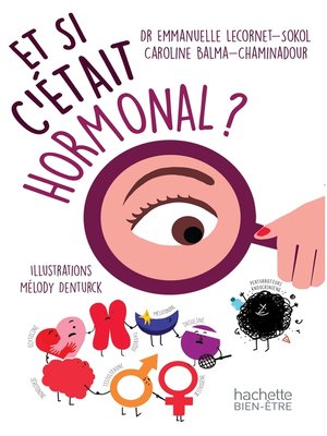 cover image of Et si c'était hormonal?